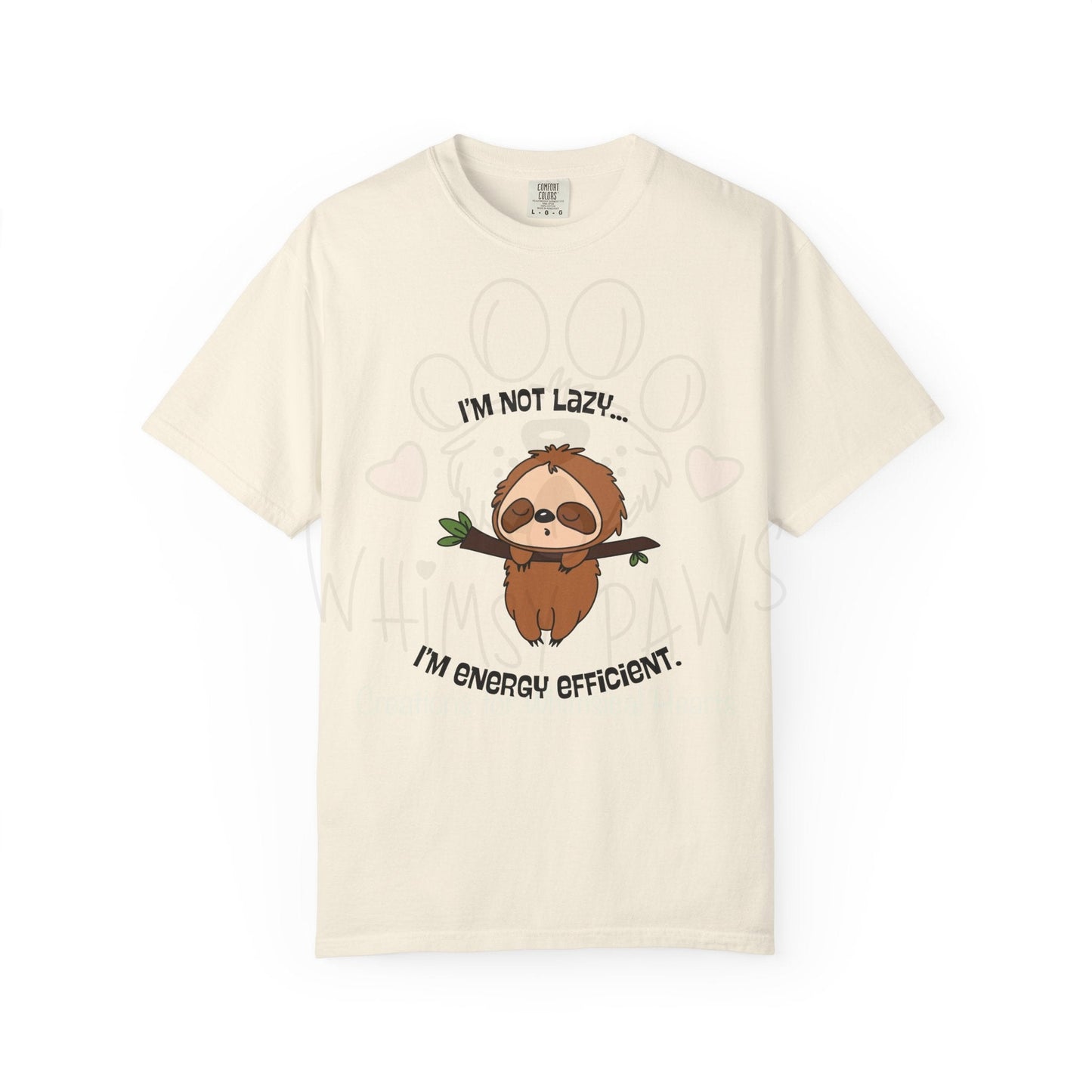 Funny Sloth T-Shirt - "I'm Not Lazy, I'm Energy Efficient" - Unisex Tee