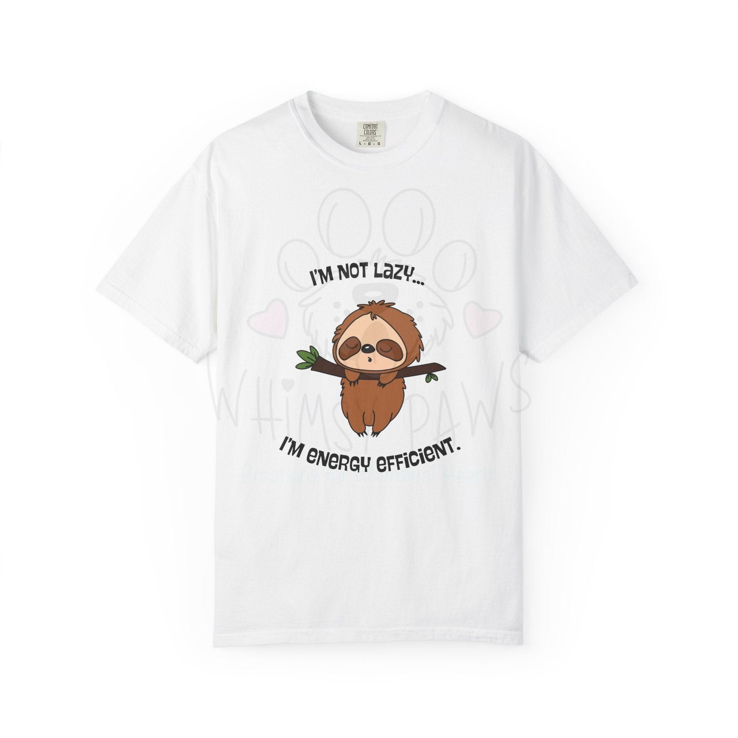 Funny Sloth T-Shirt - "I'm Not Lazy, I'm Energy Efficient" - Unisex Tee