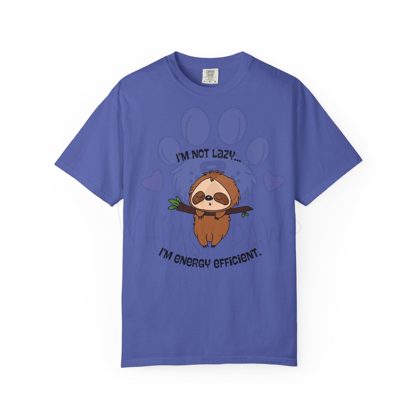 Funny Sloth T-Shirt - "I'm Not Lazy, I'm Energy Efficient" - Unisex Tee