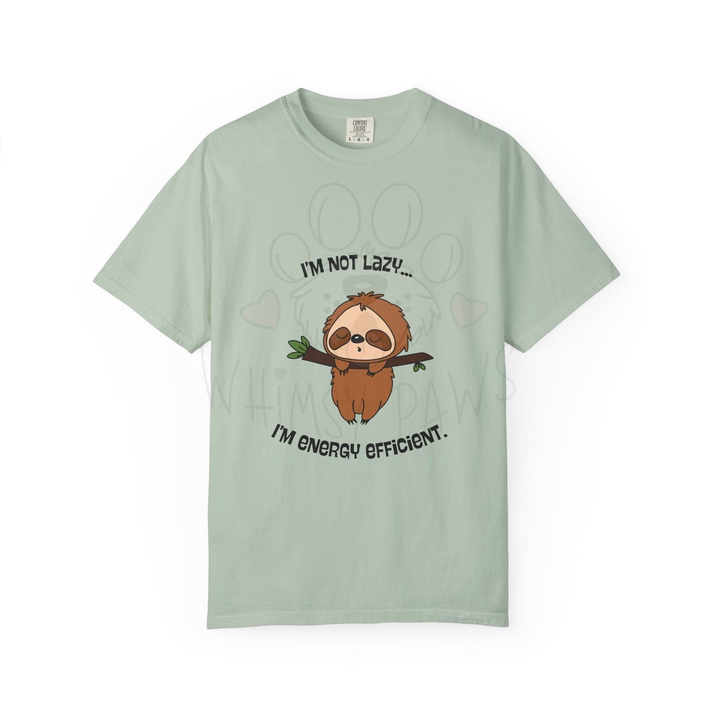 Funny Sloth T-Shirt - "I'm Not Lazy, I'm Energy Efficient" - Unisex Tee